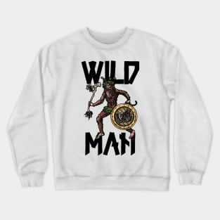 Wild Man Crewneck Sweatshirt